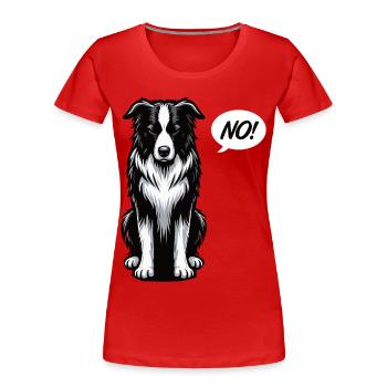 Pas de Border Collie Chien de berger Border Collies Collie - T-shirt bio Premium Femme - rouge - Devant - Mia (176cm)