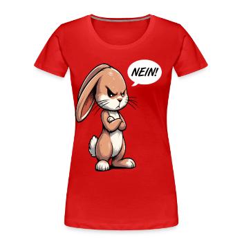 Nein Kaninchen Hase Hasen langohr Klopfer Rammler - Frauen Premium Bio T-Shirt - Rot - Vorne - Mia (176cm)