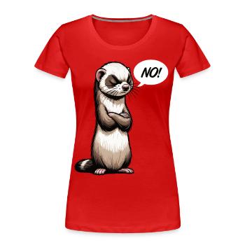 No Frettchen Frettchenhalter Frettchenbesitzer - Frauen Premium Bio T-Shirt - Rot - Vorne - Mia (176cm)