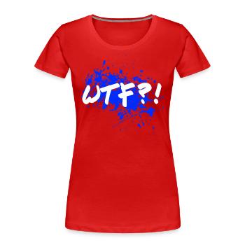 WTF - Frauen Premium Bio T-Shirt - Rot - Vorne - Mia (176cm)