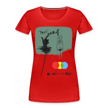 Trust yourself - Frauen Premium Bio T-Shirt - Rot - Vorne - Mia (176cm)