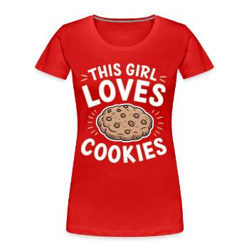 Cookies Saying Chocolate Cookies Funny Cookie Gift - Women's Premium Organic T-Shirt - red - Front - Mia (176cm)