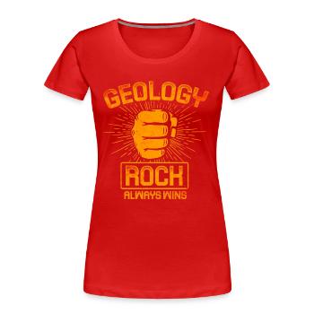 Geologie - Fels gewinnt immer - Frauen Premium Bio T-Shirt - Rot - Vorne - Mia (176cm)
