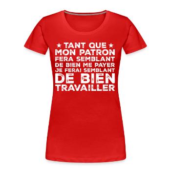 Zitat Arbeit Kollege Humor - Frauen Premium Bio T-Shirt - Rot - Vorne - Mia (176cm)