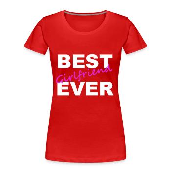 Meilleure amie jamais Petite amie T-shirt - T-shirt bio Premium Femme - rouge - Devant - Mia (176cm)
