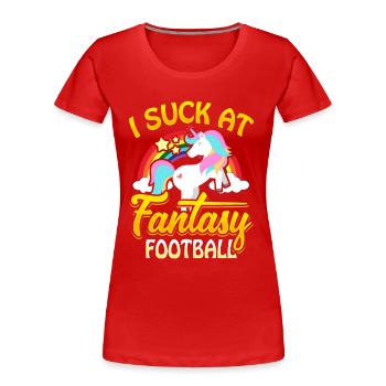 I Suck At Fantasy Football Einhorn Fussball Strafe - Frauen Premium Bio T-Shirt - Rot - Vorne - Mia (176cm)