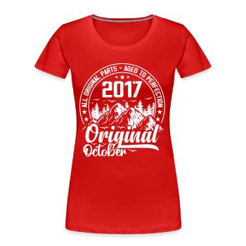 Oktober 2017 Original: 7 Jahre altes Geburtstagsgeschenk - Frauen Premium Bio T-Shirt - Rot - Vorne - Mia (176cm)