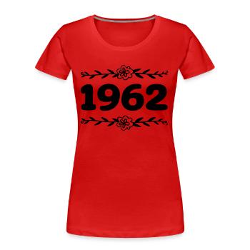 1962 Jahrgang 1962 Retro 1962 Jubiläum 1962 - Frauen Premium Bio T-Shirt - Rot - Vorne - Mia (176cm)