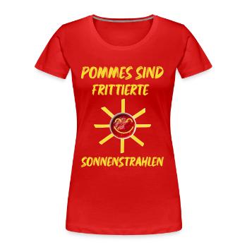 Pommes sind frittierte Sonnenstrahlen die Sonne - Frauen Premium Bio T-Shirt - Rot - Vorne - Mia (176cm)