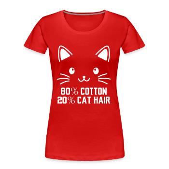 80% Coton 20% Poils de chat Drôles de chats Dictons - T-shirt bio Premium Femme - rouge - Devant - Mia (176cm)