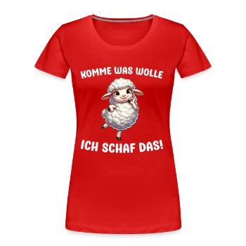 Come what do I want sheep the sheep sayings - Women's Premium Organic T-Shirt - red - Front - Mia (176cm)