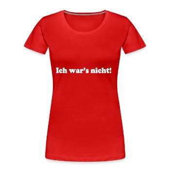 It was not me - Women's Premium Organic T-Shirt - red - Front - Mia (176cm)