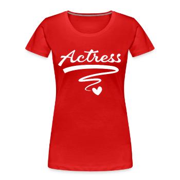 Darstellerin Schauspielerin - Frauen Premium Bio T-Shirt - Rot - Vorne - Mia (176cm)