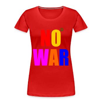 No war - Frauen Premium Bio T-Shirt - Rot - Vorne - Mia (176cm)