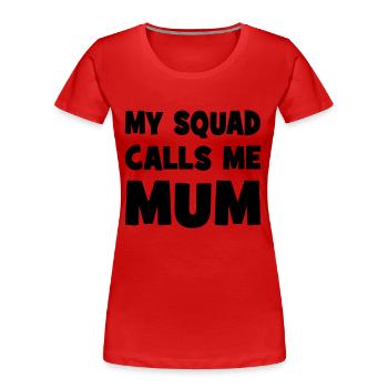 mummy - Women's Premium Organic T-Shirt - red - Front - Mia (176cm)