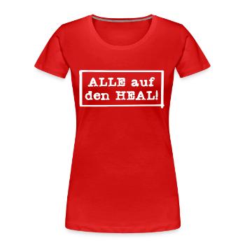 ALLE auf den HEAL! - Frauen Premium Bio T-Shirt - Rot - Vorne - Mia (176cm)