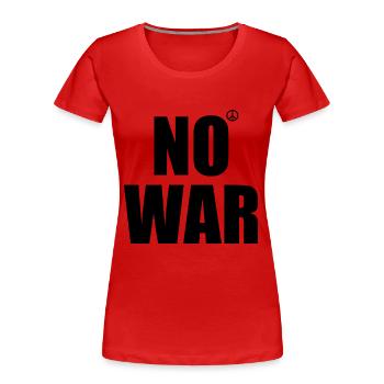 No war - Frauen Premium Bio T-Shirt - Rot - Vorne - Mia (176cm)