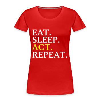 Schauspielen Darsteller Schauspieler - Frauen Premium Bio T-Shirt - Rot - Vorne - Mia (176cm)