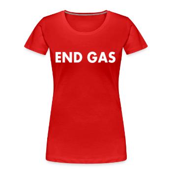 End gas - Frauen Premium Bio T-Shirt - Rot - Vorne - Mia (176cm)
