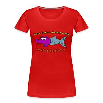 Meine Flossen gehören mir! Stop finning !!! - Frauen Premium Bio T-Shirt - Rot - Vorne - Mia (176cm)