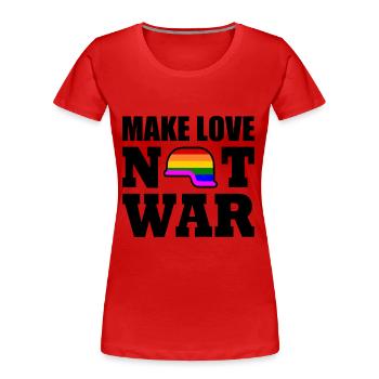 Make love not war - Frauen Premium Bio T-Shirt - Rot - Vorne - Mia (176cm)