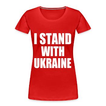 I stand with ukraine - Frauen Premium Bio T-Shirt - Rot - Vorne - Mia (176cm)