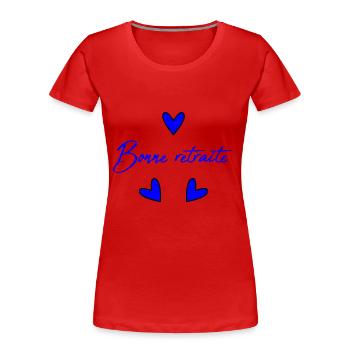 RUHESTAND. RUHESTAND. PENSIONIERT. GLÜCKLICHER RUHESTAND - Frauen Premium Bio T-Shirt - Rot - Vorne - Mia (176cm)