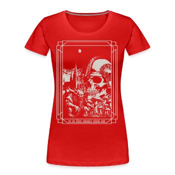 Und am Ende - Frauen Premium Bio T-Shirt - Rot - Vorne - Mia (176cm)