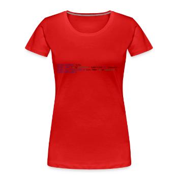 SQL PSEUDO - DATABASE LIFE WITHOUT PERMISSIONS - T-shirt bio Premium Femme - rouge - Devant - Mia (176cm)