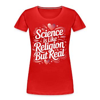 Atheismus Atheist Anti-Religion Agnostiker - Frauen Premium Bio T-Shirt - Rot - Vorne - Mia (176cm)