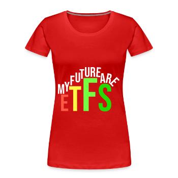 mon avenir, ce sont les FNB - T-shirt bio Premium Femme - rouge - Devant - Mia (176cm)