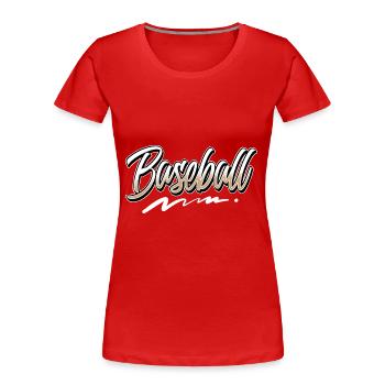 Baseball - Frauen Premium Bio T-Shirt - Rot - Vorne - Mia (176cm)