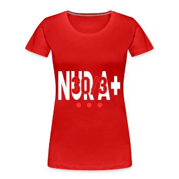 30/3 - nur A+ ... - Frauen Premium Bio T-Shirt - Rot - Vorne - Mia (176cm)