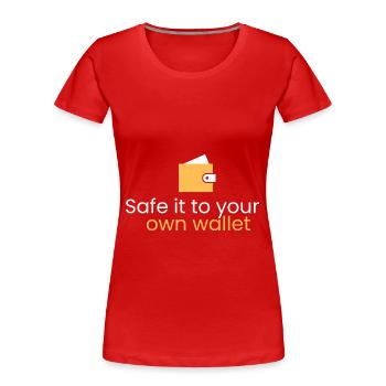 Sicher in der eigenen Brieftasche - Frauen Premium Bio T-Shirt - Rot - Vorne - Mia (176cm)