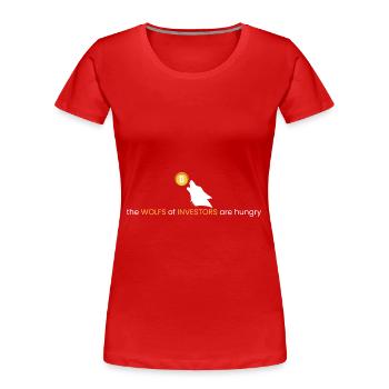 hungrige Wölfe von Investoren - Frauen Premium Bio T-Shirt - Rot - Vorne - Mia (176cm)