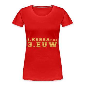 1. KOREA 2. EUW 3. NA - Frauen Premium Bio T-Shirt - Rot - Vorne - Mia (176cm)