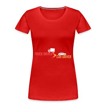 Lkw-Fahrer > Pkw-Fahrer - Frauen Premium Bio T-Shirt - Rot - Vorne - Mia (176cm)
