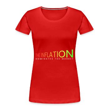 l’inflation domine - T-shirt bio Premium Femme - rouge - Devant - Mia (176cm)
