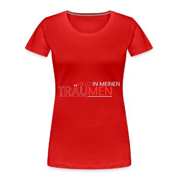 Held in meinen Träumen - Frauen Premium Bio T-Shirt - Rot - Vorne - Mia (176cm)