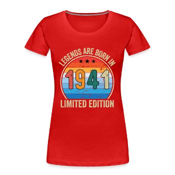 Les légendes sont nées en 1941 Édition limitée - T-shirt bio Premium Femme - rouge - Devant - Mia (176cm)