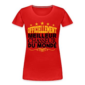Chasseur | le Meilleur Chasseur cadeau Chasseur - T-shirt bio Premium Femme - rouge - Devant - Mia (176cm)