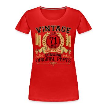 Vintage 71 ans - cadeau d’anniversaire 71 ans !!! - T-shirt bio Premium Femme - rouge - Devant - Mia (176cm)