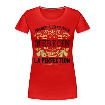 Médecin | le Meilleur cadeau Médecin - T-shirt bio Premium Femme - rouge - Devant - Mia (176cm)