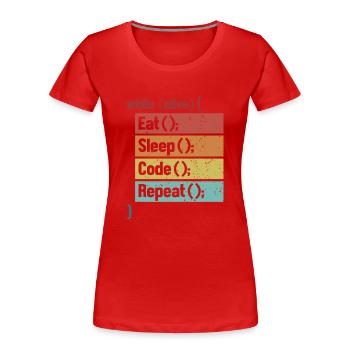 Eat Sleep Code Repeat Software Engineer Coder - T-shirt bio Premium Femme - rouge - Devant - Mia (176cm)