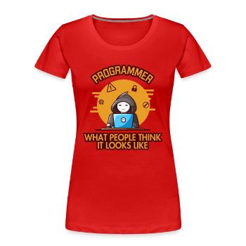 Programmer Looks Like Softwareentwickler Coder - Frauen Premium Bio T-Shirt - Rot - Vorne - Mia (176cm)