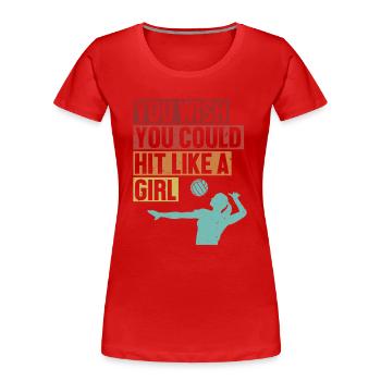 Hit like a Girl Player Coach Team Trainer - Women's Premium Organic T-Shirt - red - Front - Mia (176cm)