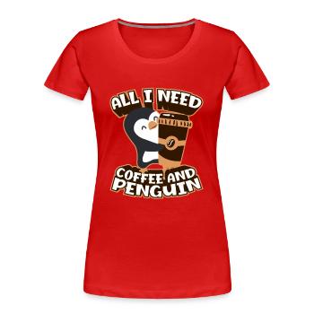 Coffee and Penguin Seevogel Königspinguin Pinguin - Frauen Premium Bio T-Shirt - Rot - Vorne - Mia (176cm)