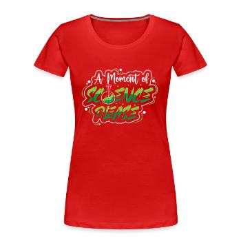 Chemistry Science Physics Research Nerd Humor - Women's Premium Organic T-Shirt - red - Front - Mia (176cm)