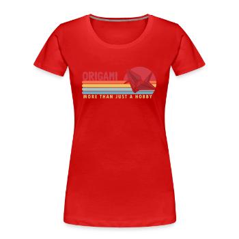 Origami mehr als eine Hobby-Eule Papierkranich Falten - Frauen Premium Bio T-Shirt - Rot - Vorne - Mia (176cm)