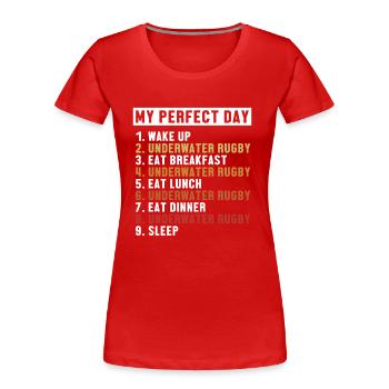 Underwater Rugby Perfect Day Wassersport - Frauen Premium Bio T-Shirt - Rot - Vorne - Mia (176cm)